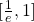 [\frac{1}{e},1]