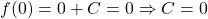 f(0)=0+C=0\Rightarrow C=0